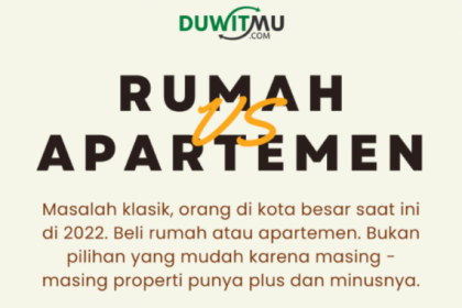 Beli Rumah vs Apartemen, Apa Pilihan Investasi Terbaik di 2022