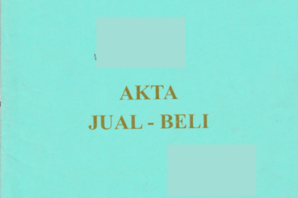 Contoh Akta Jual Beli Tanah, Apa itu, Isinya, Cara Buat