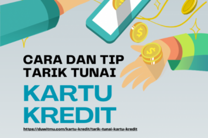 Tarik Tunai Kartu Kredit (Cara, Bisa Dicicil, Plus Minus)